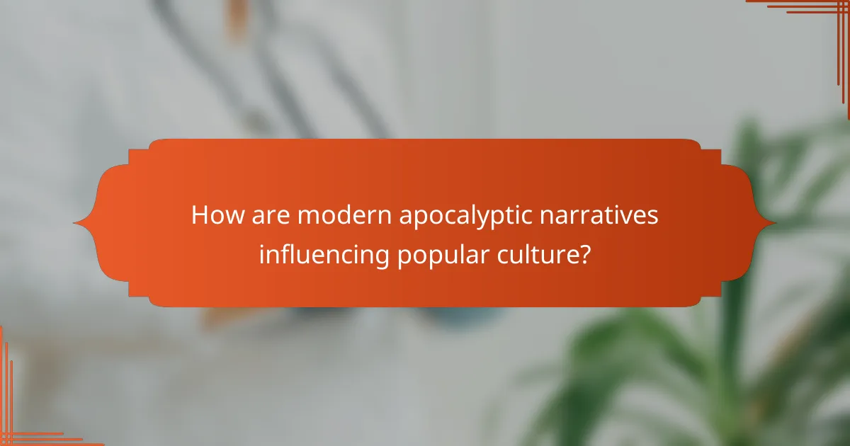 How are modern apocalyptic narratives influencing popular culture?