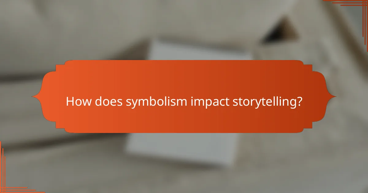 How does symbolism impact storytelling?